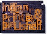 Indian Printer and Publisher